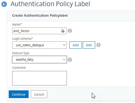 Creating a policy label for n-factor authentication